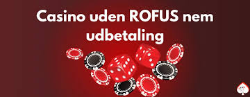 Det Bedste Online Casino Uden Rufus Spil og Vind! Det Bedste Online Casino Uden Rufus Spil og Vind!